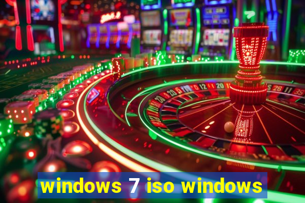 windows 7 iso windows